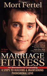 Mort Fertel Marriage Counseling Alternative Fitness Program