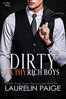 Dirty Filthy Rich Boys: A Prologue