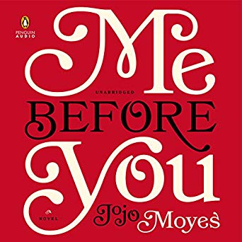 Me Before You: A Novel